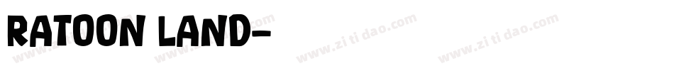 Ratoon Land字体转换